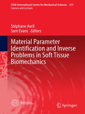 cover image of Material Parameter Identification and Inverse Problems in Soft Tissue Biomechanics